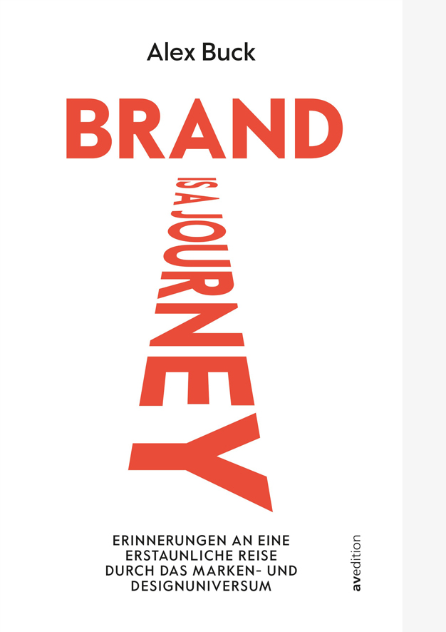 Weißes Cover mit roter Schrift: oben das Wort "Brand", darunter mittig senkrecht "is a Journey", wie eine Straße, die sich zum Horizont hin verjüngt. 